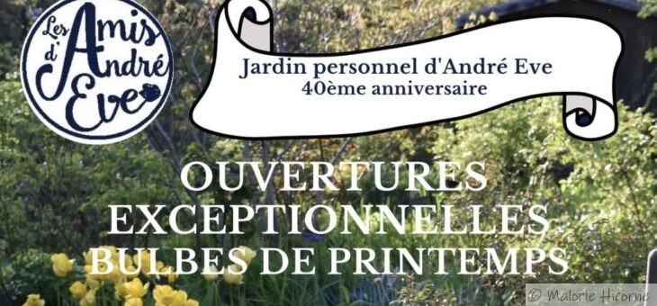 Agenda: visite printanière du jardin personnel d’André Eve